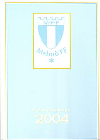 MFF:aren 2004 Svenska mästare 2004