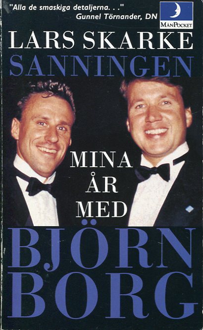 Sanningen - Mina år med Björn Borg