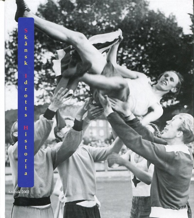Skånsk Idrotts Historia Årsbok 2002