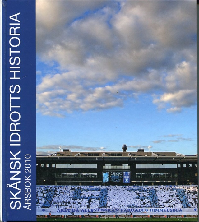Skånsk Idrotts Historia Årsbok 2010