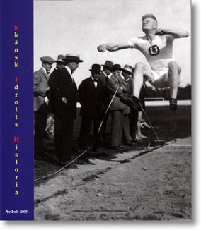 Skånsk Idrotts Historia Årsbok 2005
