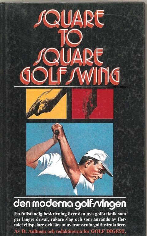 Square to square golf swing den moderna golfsvingen