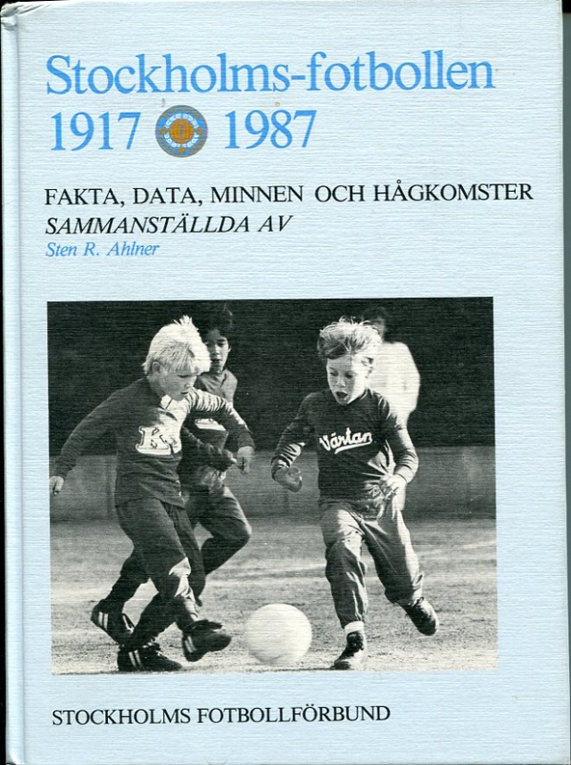 Stockholms-fotbollen 1917-1987
