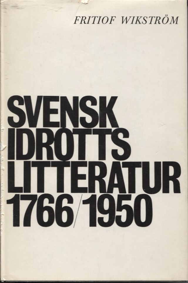 Svensk Idrottslitteratur 1766-1950