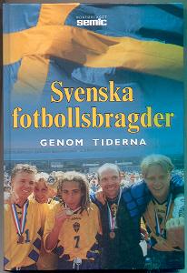 Svenska Fotbollsbragder genom tiderna