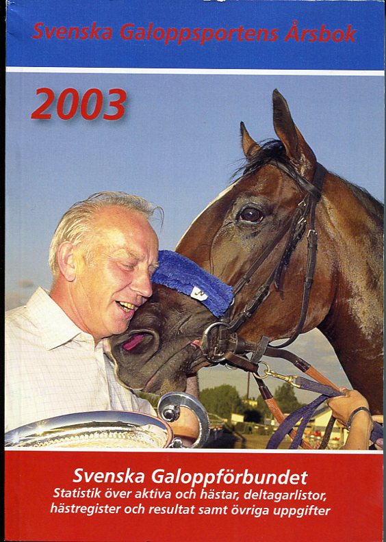 Svenska galoppsportens årsbok 2003