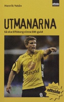 Utmanarna - Så ska Elfsborg vinna SM-guld