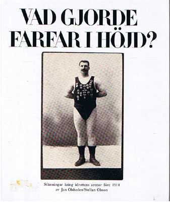 Vad gjorde farfar i höjd?