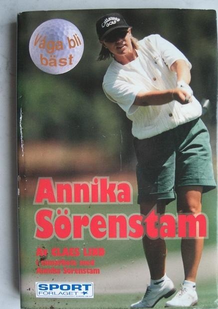 våga bli bäst Annika Sörenstam