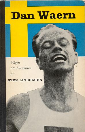 Dan Waern - Vägen till drömmilen