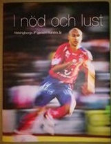 I nöd och lust Helsingborgs IF genom hundra år