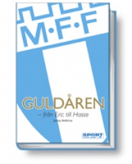 Guldåren från Eric till Hasse