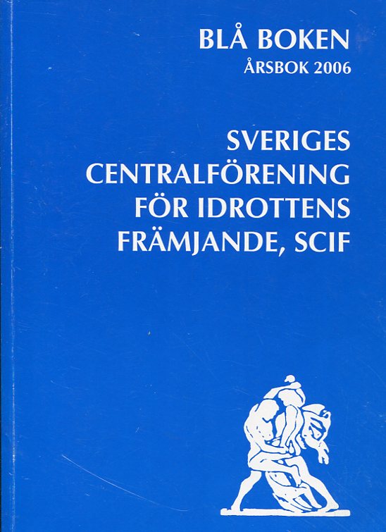 Sveriges Centralförening för idrottens främjande 2006