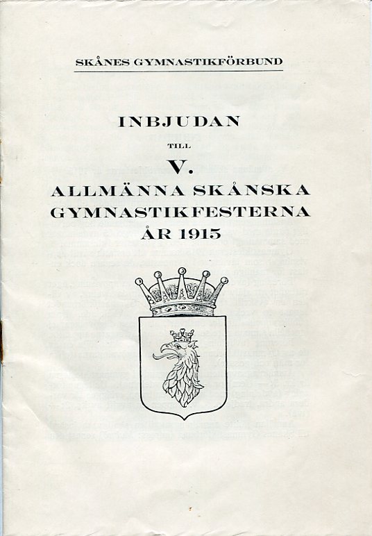 Inbjudan till V. allmänna skånska gymnastikfesterna år 1915