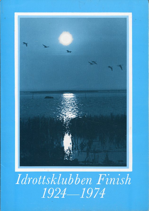 Idrottsklubben Finish 1924-1974