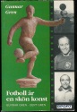 Fotboll är en skön konst