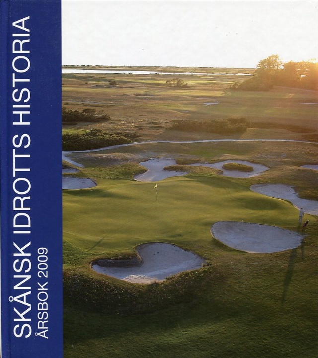 Skånsk Idrotts Historia Årsbok 2009