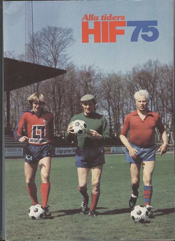 Alla tiders HIF 75 år Hälsingborgs IF