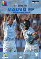 Det bästa från Malmö FF i allsvenskan 2002