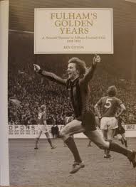 Fulhams Golden Years 1958-1983