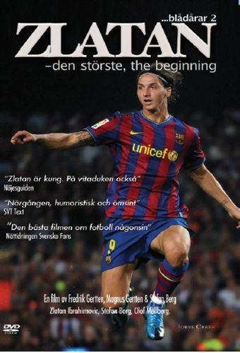 Zlatan - Den störste The beginning