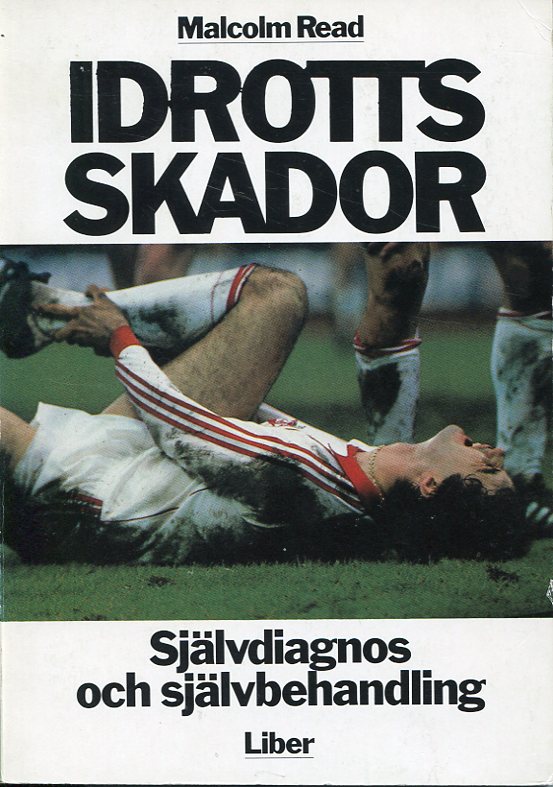 Idrottsskador Självdiagnos och självbehandling