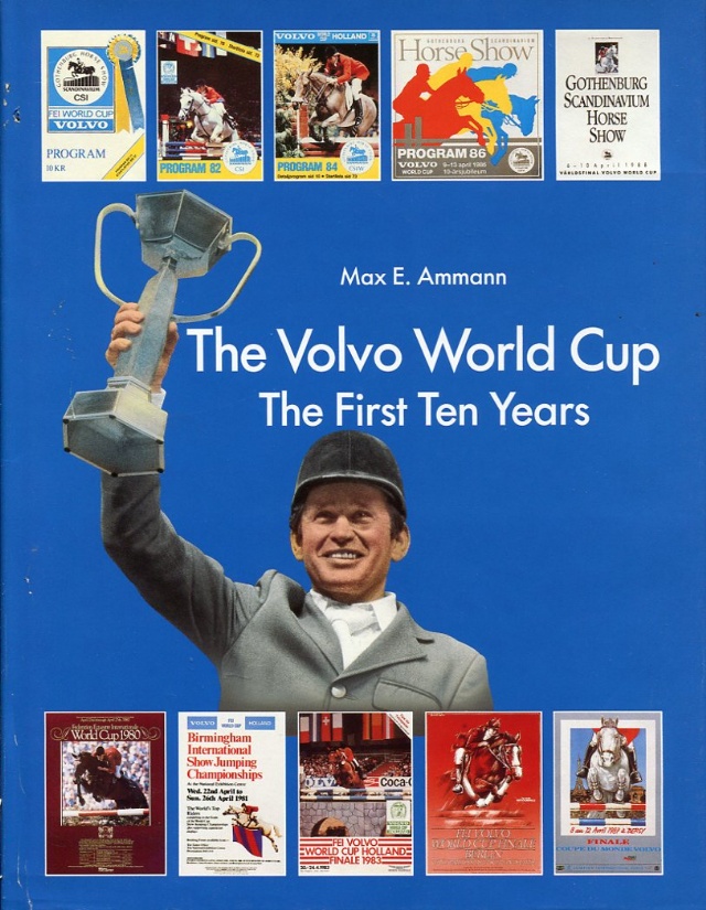 The Volvo World Cup the first ten years