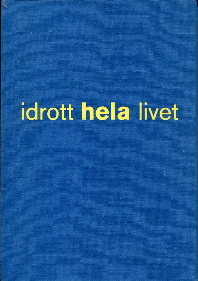 Skånes idrottsförbund genom hundra år 1908-2008 Idrott hela livet