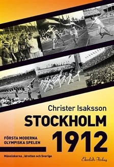 Stockholm 1912 - de första moderna olympiska spelen