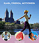 Klara, färdiga, motionera