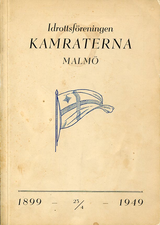 Idrottsföreningen Kamraterna, Malmö, 1899 - 1949