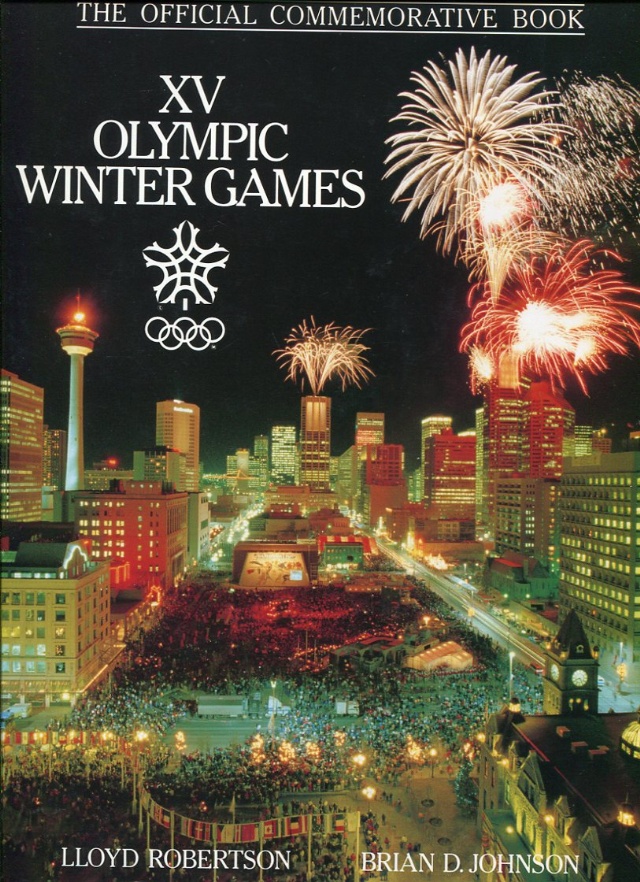 XV Olympic Winter Games in Calgary The Official Commemorative Book.