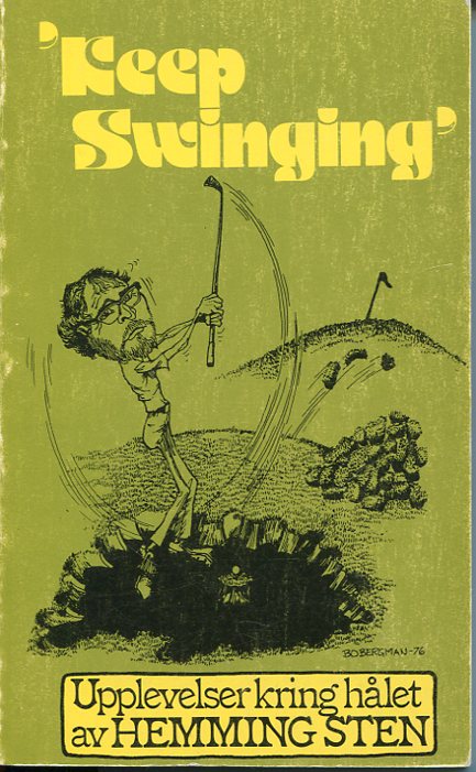 Keep Swinging Upplevelser kring hålet