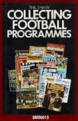 Collecting Football Programmes 1870-1980