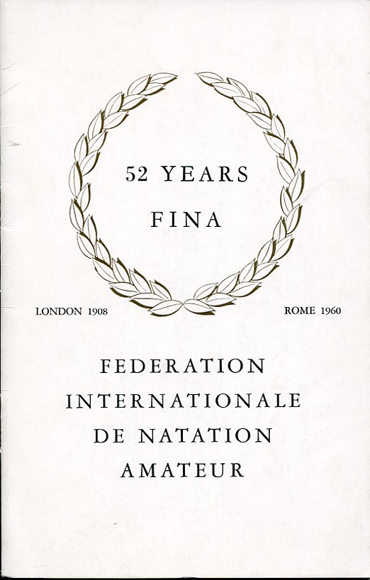 52 years FINA London 1908 - Rome 1960