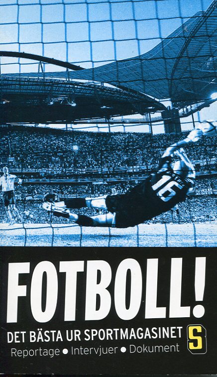 Fotboll Det bästa ur sportmagasinet