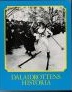 Dalaidrottens historia