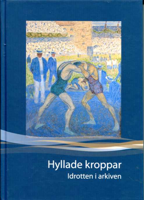 Hyllade kroppar idrotten i arkiven