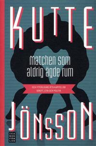 Matchen som aldrig ägde rum