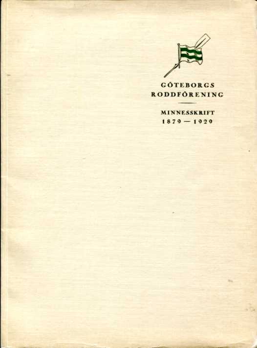 Göteborgs Roddförening 1879-1929
