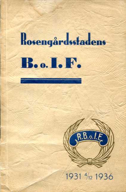 Rosengårdsstadens boll- & idrottsförening Malmö 1931-1936