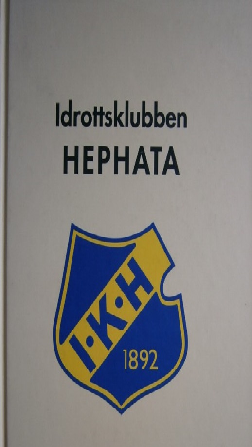 Idrottsklubben Hephata - De första hundra åren