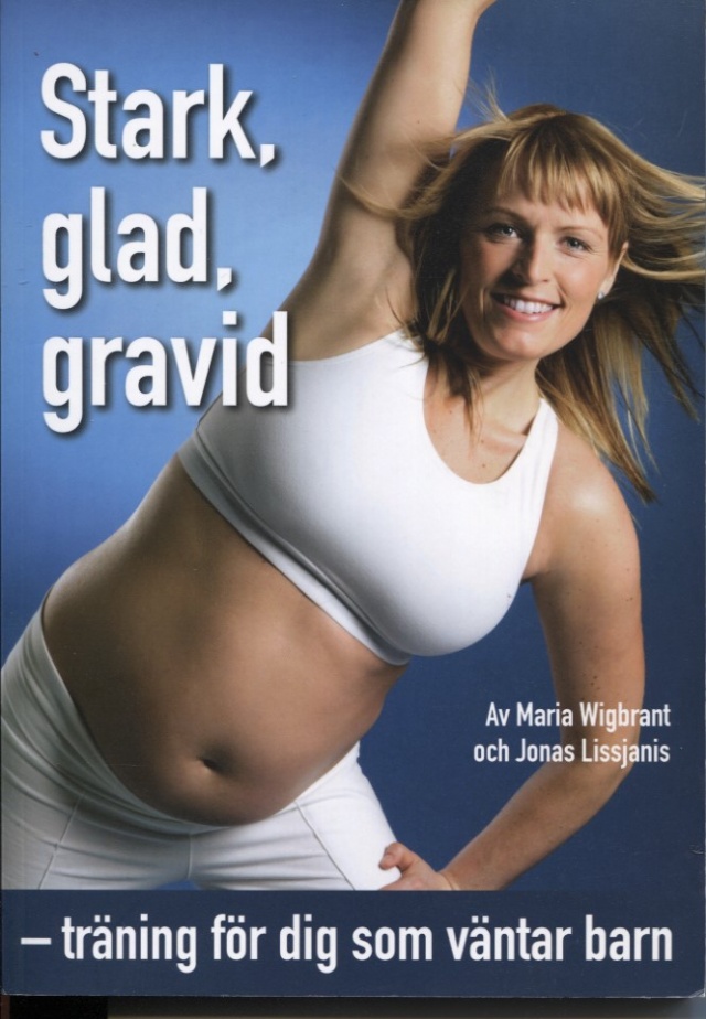 Stark, glad, gravid träning för dig som väntar barn