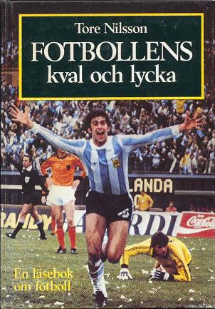 Fotbollens kval och lycka