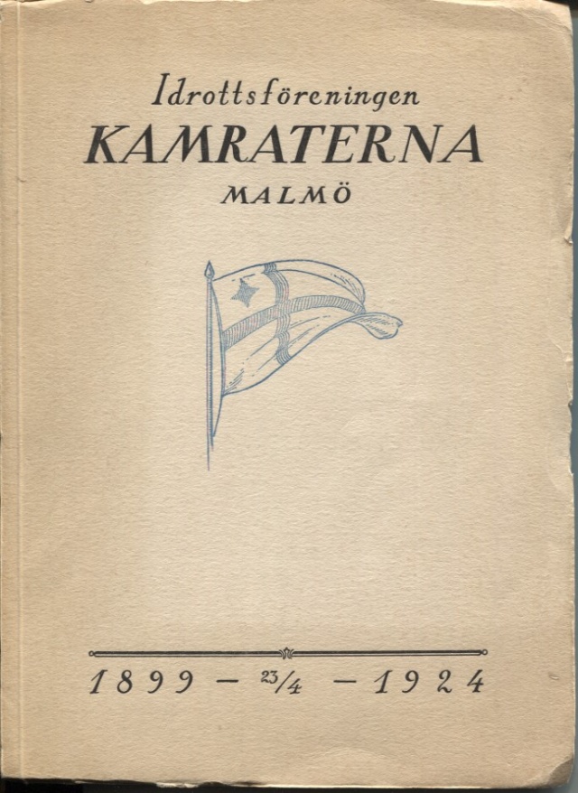 Idrottsföreningen Kamraterna, Malmö, 1899 - 1924