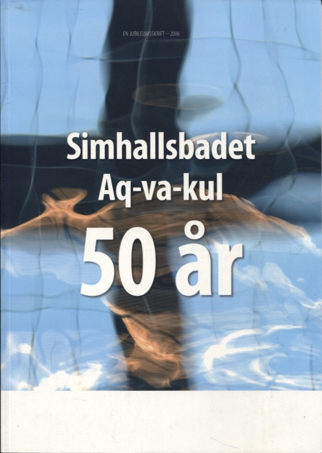 Simhallsbadet Aq-va-kul 50 år