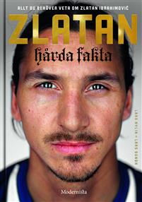 Zlatan Hårda fakta