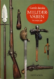 Gamle danske militärvåben - Old danish Military Weapons