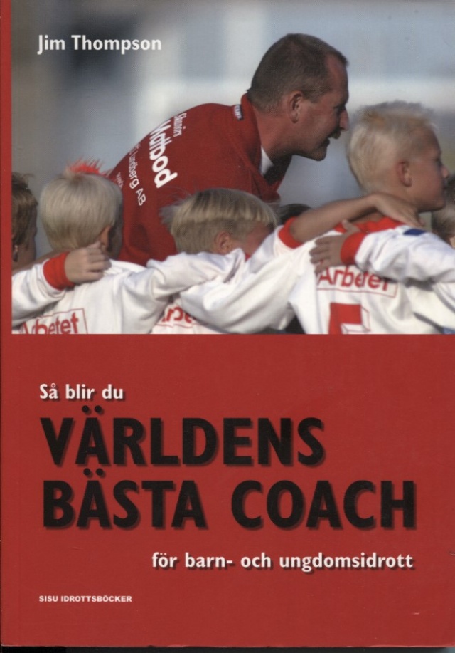 Så blir du världens bästa coach för barn- och ungdomsidrott