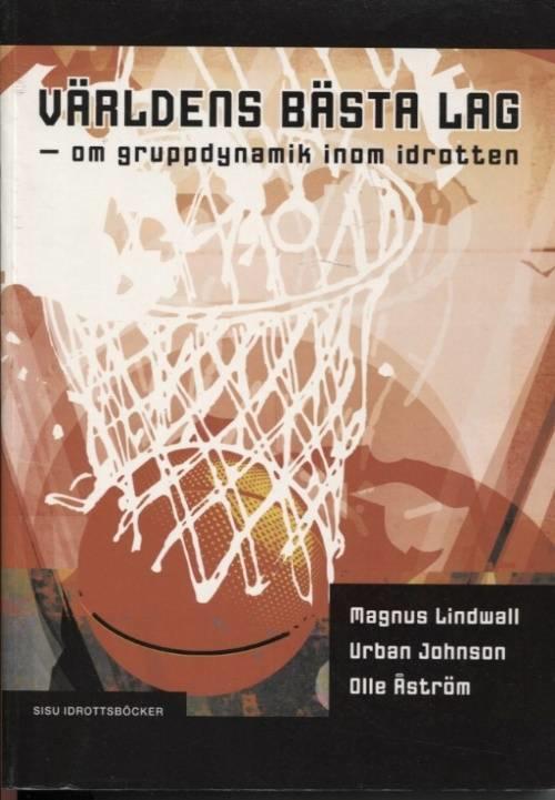 Världens bästa lag om gruppdynamik